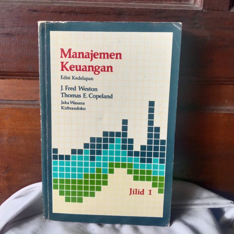 MANAJEMEN KEUANGAN OLEH J.FRED WESTON DKK