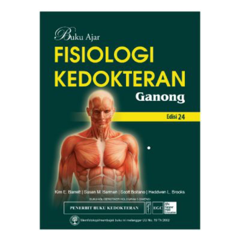 Buku Ajar Fisiologi Kedokteran Ganong Edisi 24
