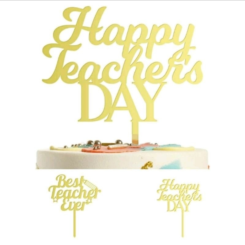 TOPPER HAPPY TEACHER DAY / TOPPER BEST TEACHER EVER / TOPPER SELAMAT HARI GURU / TOPPER HARI GURU / TOPPER KUE TART / TOPPER KUE / HIASAN KUE / DEKORASI KUE