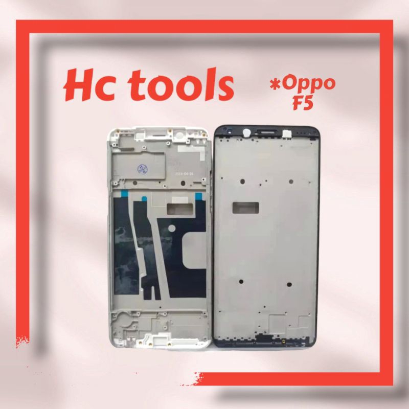 FRAME LCD/TATAKAN LCD/TULANG LCD BEZEL OPPO F5/F5 YOUTH