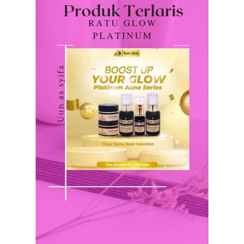 RATU RATU GLOW PLATINUM