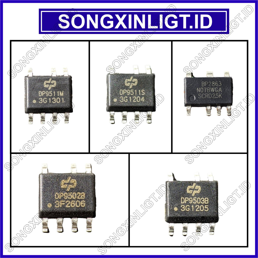 ic pengganti lampu led rumah 1PCS IC DP9511M DP9511S DP9502B DP9502B BP2863 SOP8 IC UNTUK DRIVER LED