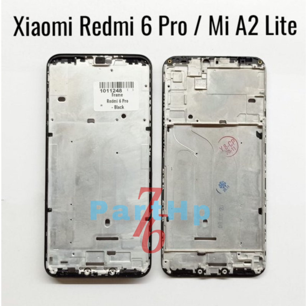 Frame Bezel Tulang Tengah Xiaomi Redmi 6 Pro / MI A2 Lite / MiA2 lite - Dudukan Mesin