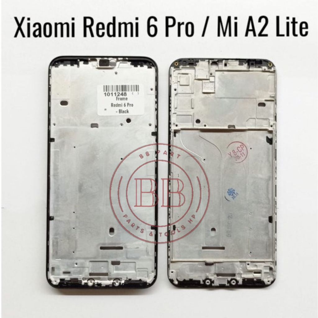 Frame Bezel Tulang Tengah Xiaomi Redmi 6 Pro / MI A2 Lite / MiA2 lite - Dudukan Mesin