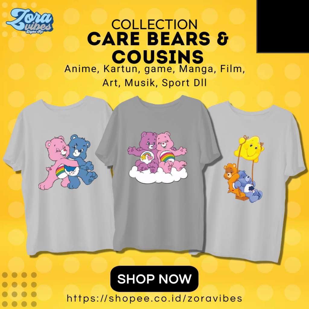 KAOS ANAK MOTIF CARE BEARS & Cousins