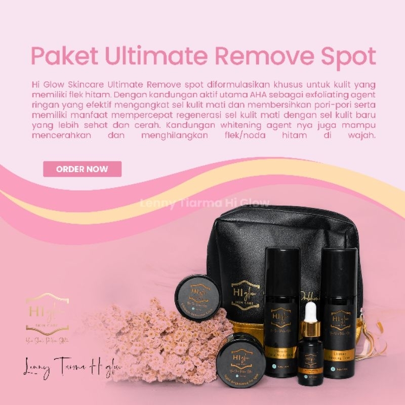 SKINCARE UNTUK FLEK PARAH MENAHUN MELASMA - ULTIMATE REMOVE SPOT BY HI GLOW SKINCARE BPOM