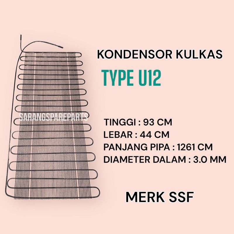 Kondensor Kulkas 12U / Condensor Kulkas U12