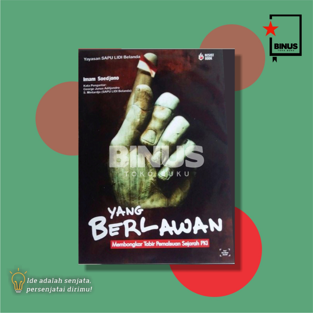 YANG BERLAWAN - Imam Soedjono - RESIST BOOK