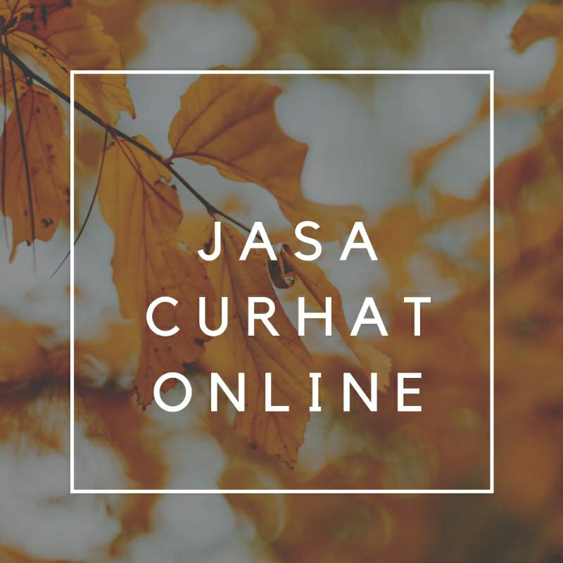 JASA CURHAT ONLINE