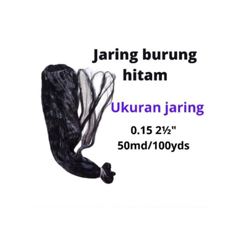 jaring burung hitam 2½ inch 0.15 50md/100yds yoko jaring hitam jaring burung