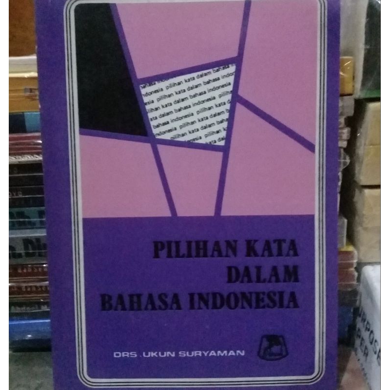 Pilihan Kata Dalam Bahasa Indonesia