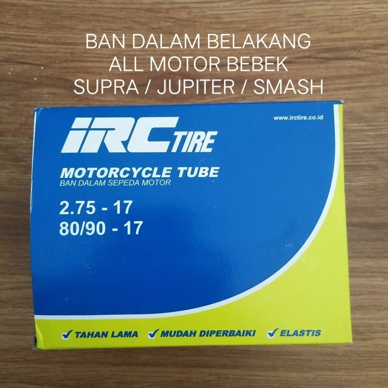 Ban Dalam IRC 80/90-17 2.75-17 Ban Belakang Motor Bebekan Smash Shogun Supra Revo Jupiter Vega