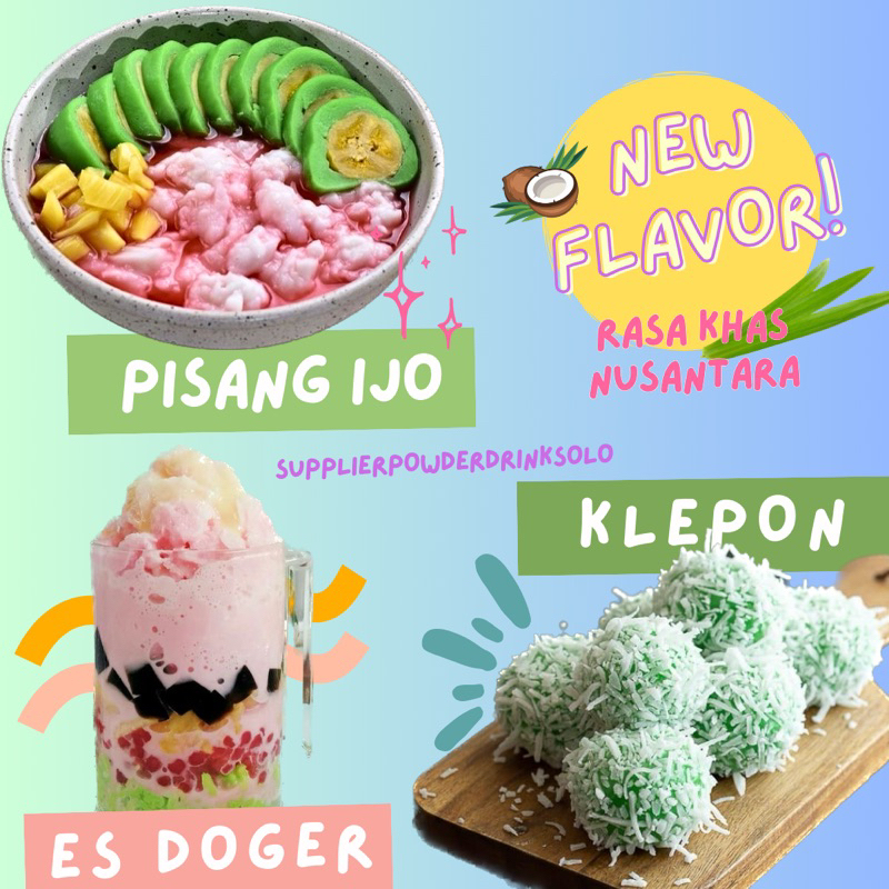 Powder Drink rasa Pisang Ijo, Es Doger, Klepon. rasa baru khas nusantara, kemasan 1kg