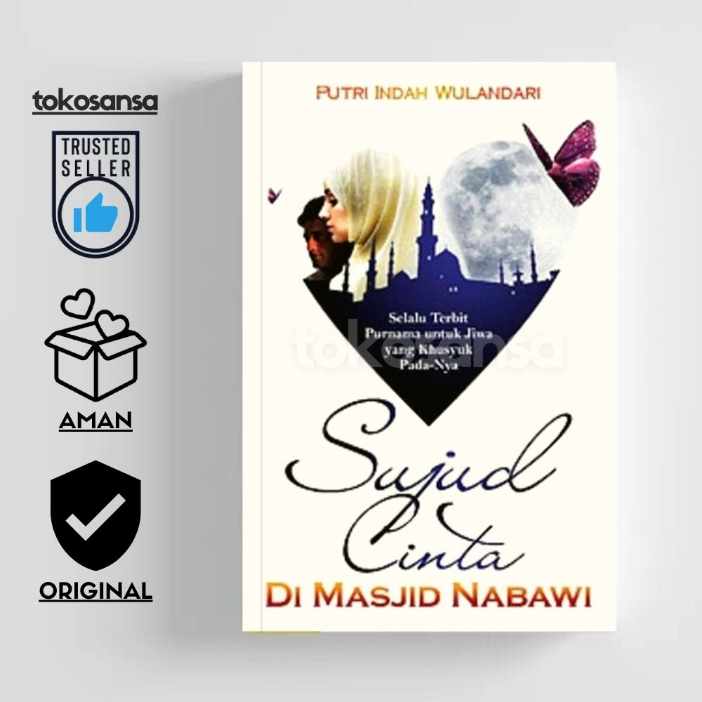 Buku Novel Sujud Cinta di Masjid Nabawi Selalu Terbit Purnama untuk Jiwa yang Khusuk Pada-Nya - Putr