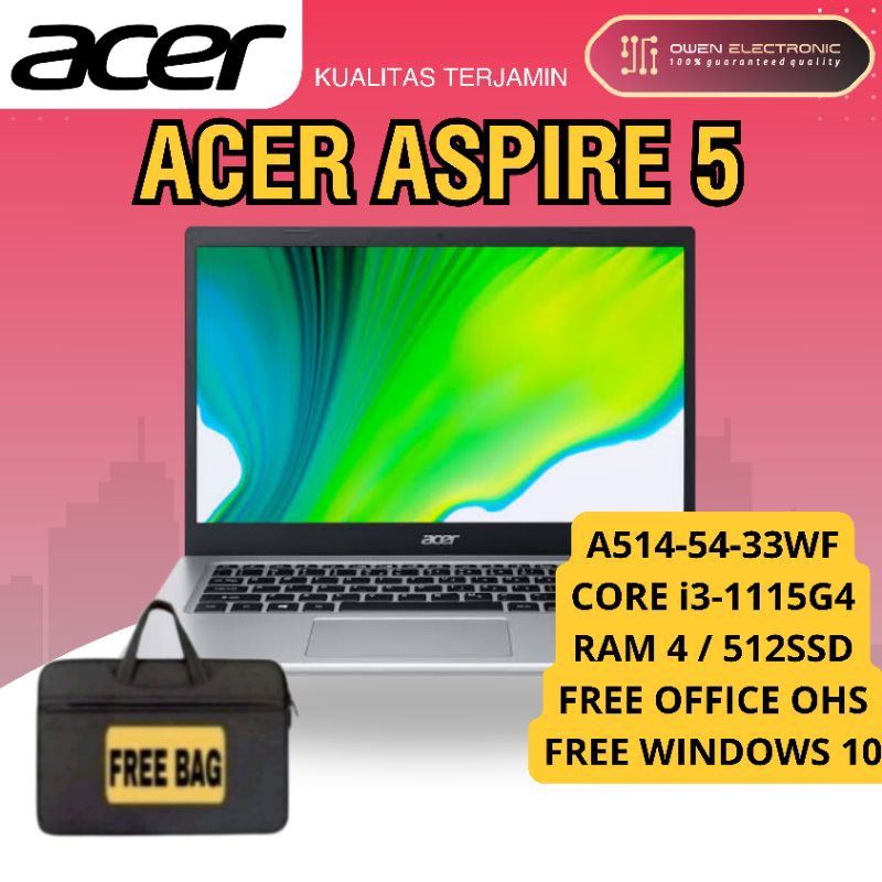 ACER ASPIRE 5 A514-54-33WF i3 -1115G4 4/512ssd GARANSI RESMI