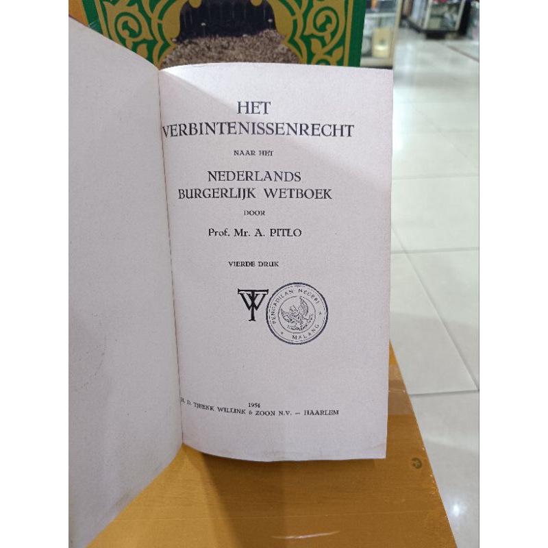 Hukum Acara Perdata Bahasa Belanda Het Verbintenissenrect Naar Het Nederlands Burgerlijk Wetboek