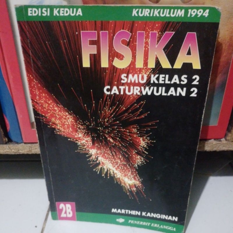 Fisika smu kelas 2 Caturwulan 2 2B edisi kedua kurikulum 1994