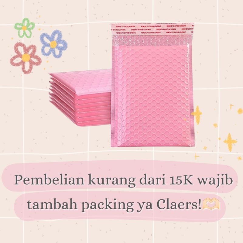

[CLAERA STUDIO] Hanya Tambahan Packing Order Dibawah 15K/ Wajib Dengan Pembelian Produk