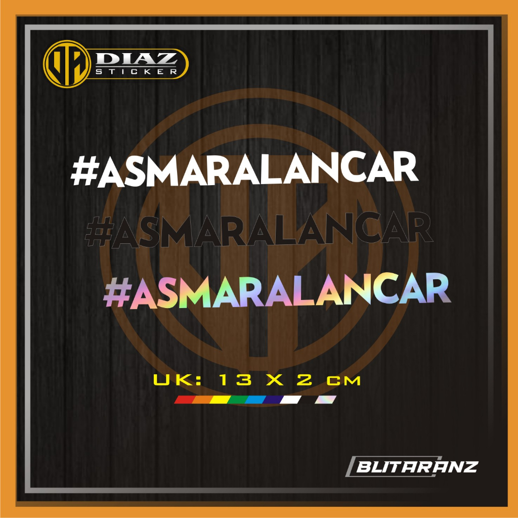 Stiker Motor Sticker Cutting Asmaralancar | Maternal | Satset | Asmarakacau | Maternal | Cakar | Dek