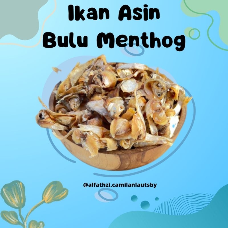 

(Camilan Laut Sby) Ikan Asin Bulu Menthog 250gr