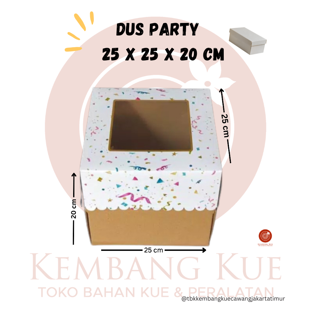 

DUS KUE TART 25X25X20 cm/ DUS PARTY / DUS KUE ULANG TAHUN { ECERAN }