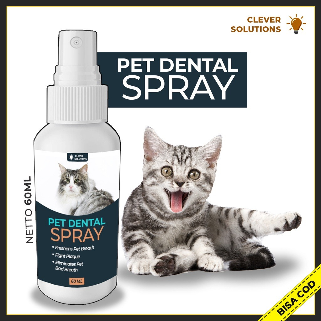 PET DENTAL SPRAY 60ml Penghilang Bau Mulut Kucing Obat Pembersih Kerak Gigi Dental Care Cat by odor 