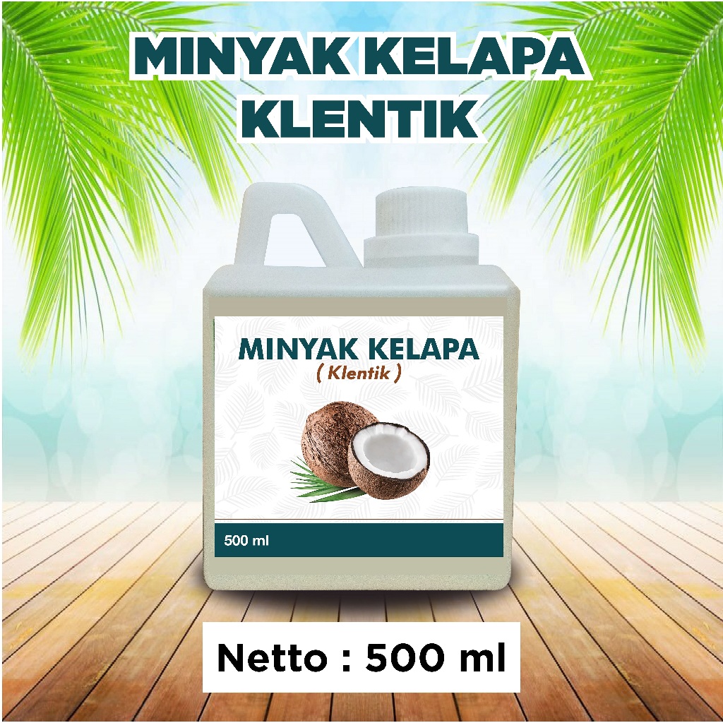 

Minyak Goreng Kelapa Klentik Kletik Keletik Asli Murni 500ml