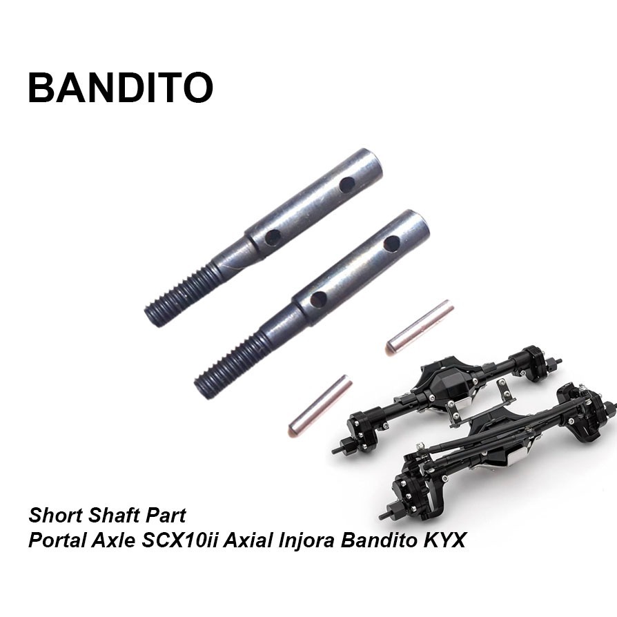 Bandito Axle Shaft Short Part Gardan Portal Axial SCX10ii SCX10 ii