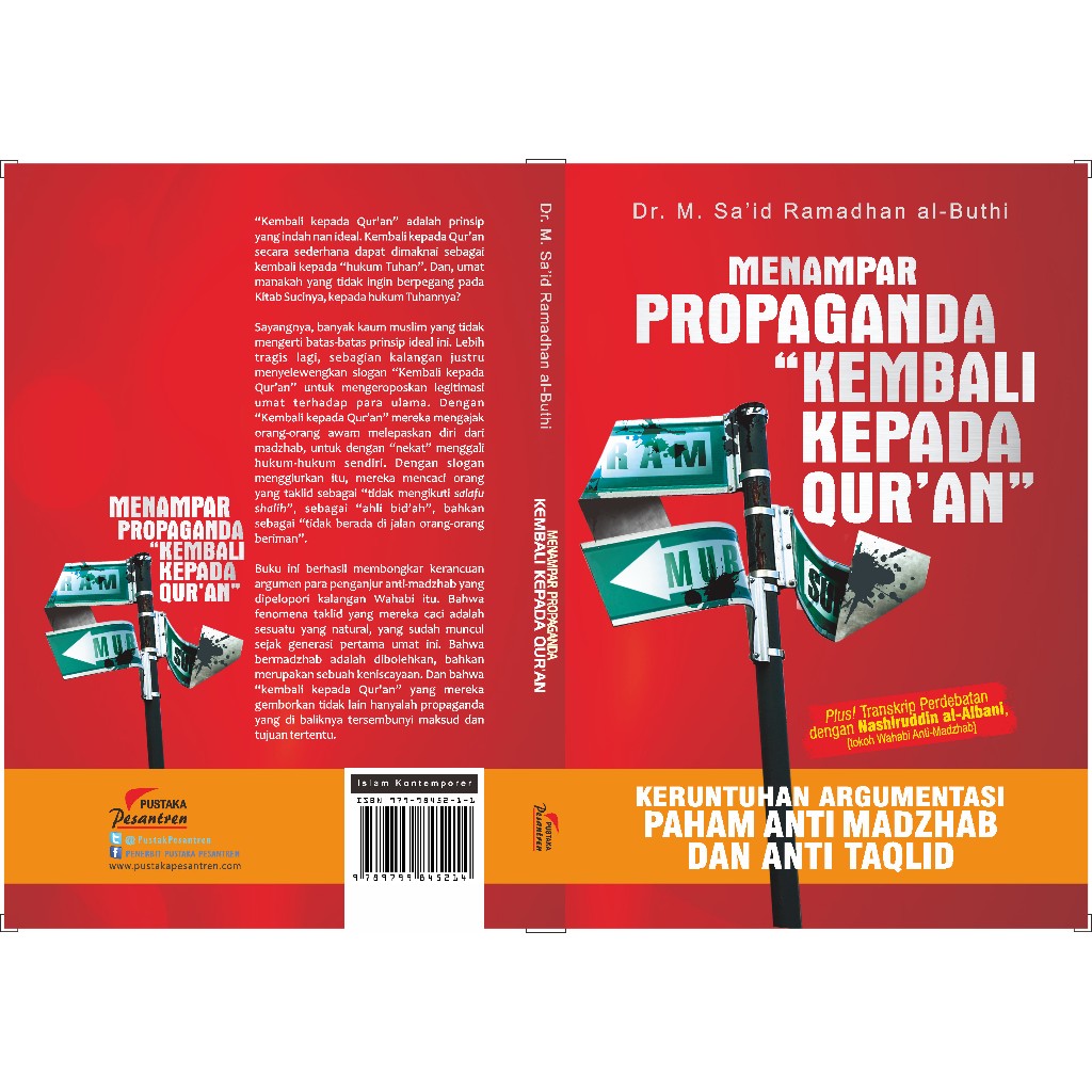 Menampar Propaganda “Kembali kepada Qur’an” ; Keruntuhan Argumentasi Paham Anti Madzhab dan Anti Taq