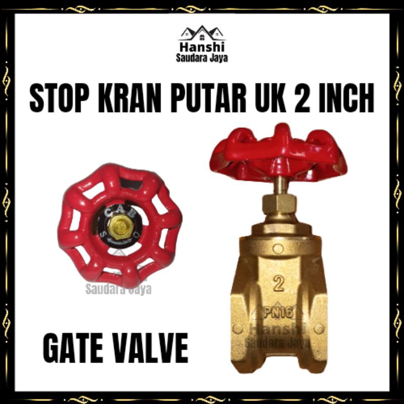 Gate Valve Kuningan 2 Inch - Stop Kran Putar Kuningan