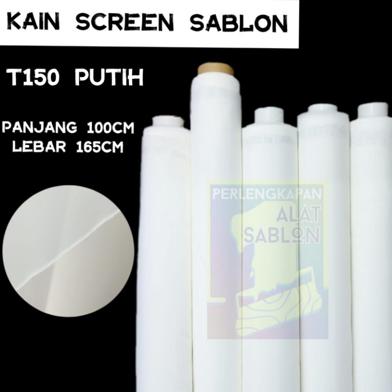 KAIN SCREEN MONIL SABLON T150 PUTIH KAIN SCREEN SABLON