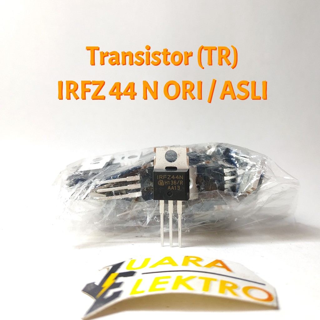 Transistor IRFZ44N ORIGINAL | Transistor (TR) IRFZ 44N ASLI