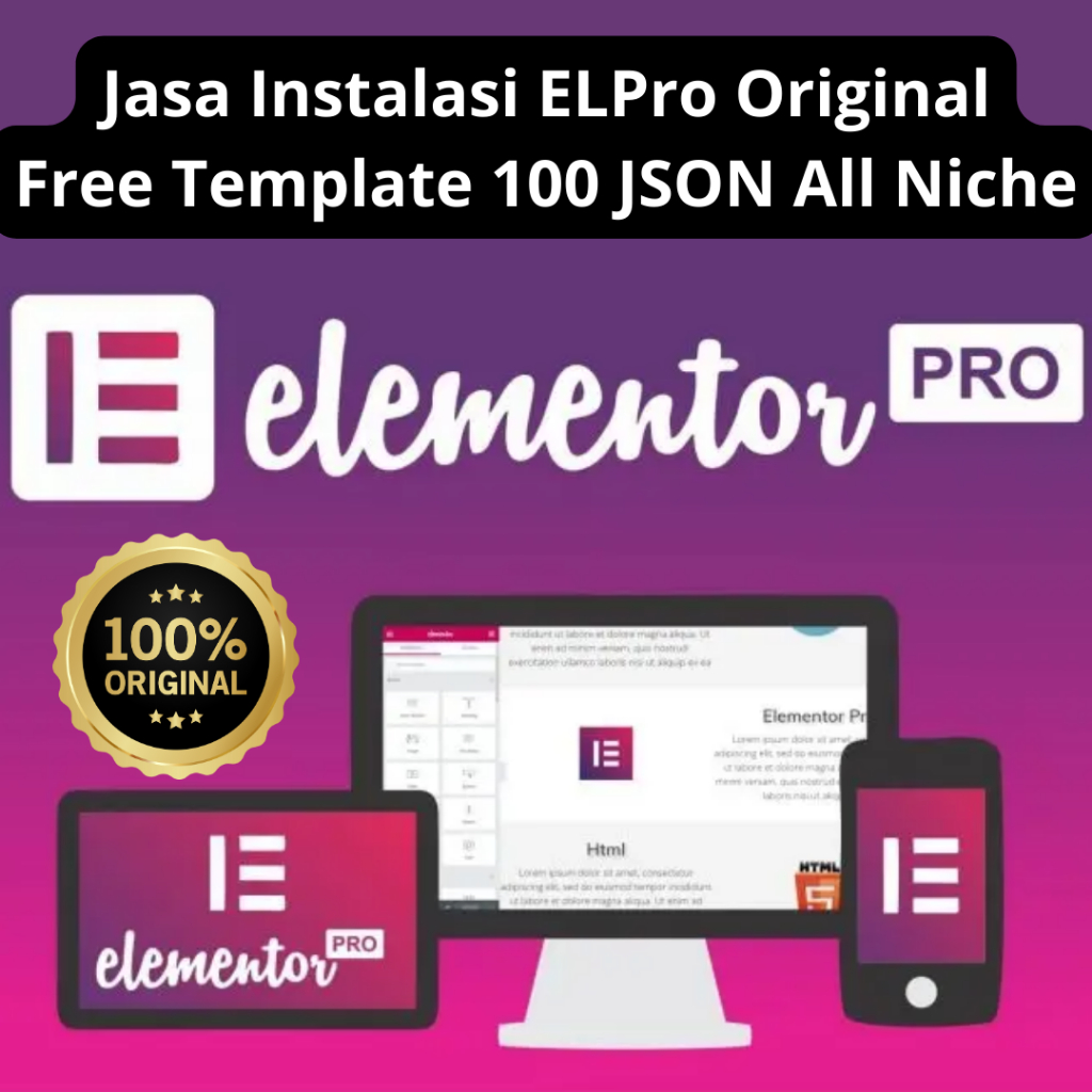 Elementor Pro 100% Original Lisensi AutoUPDATE Free Template JSON LP & E-Course Elementor Mastery