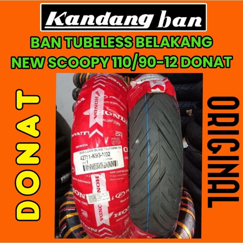 BAN TUBLES DONAT NEW SCOOPY ASLI HONDA,BAN BELAKANG 110/90 RING 12 ,BAN BARU 100% ORIGINAL GRATIS PE