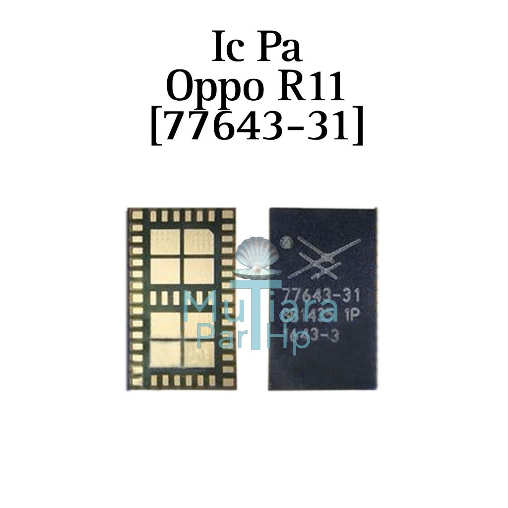 IC PA 77643-31 Untuk Vivo Y81 / Oppo R11 / F1S / Huawei Nova 3 / Vivo Y55 / CPH1707 / A1601 / PAR-AL00 / PAR-LX1M / 1808 1803 V1732A 1808i