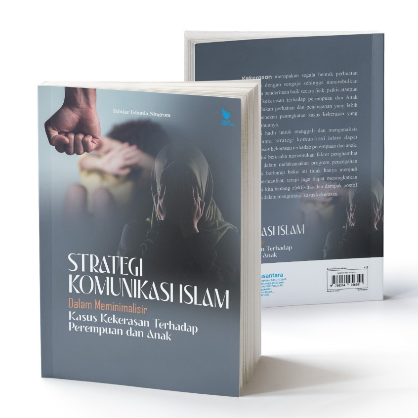 Strategi Komunikasi Islam Dalam Meminimalisir Kasus Kekerasan Terhadap Perempuan dan Anak - Ikhtiar 
