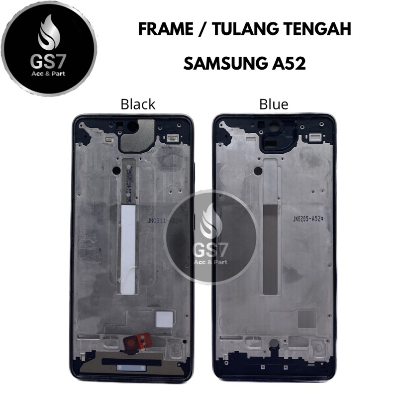 FRAME / TULANG TENGAH SAMSUNG A52