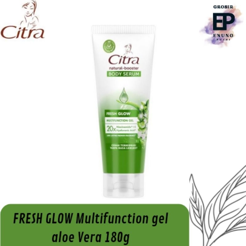 CITRA FRESH GLOW MULTIFUNCTION GEL ALOE VERA 180ML || GEL CITRA ALOE VERA