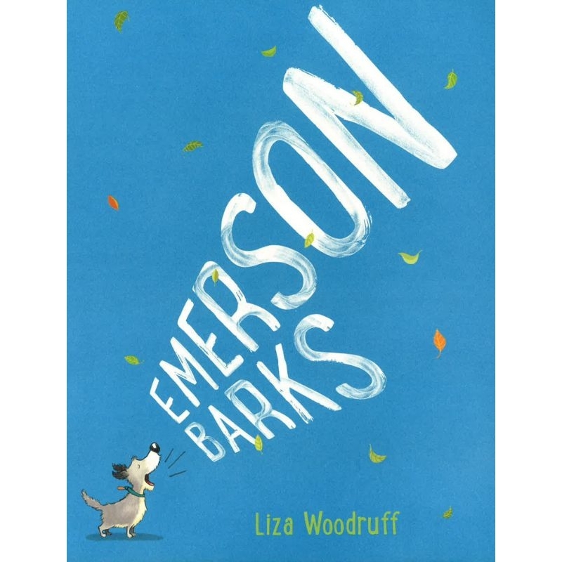 BBW Emerson Barks By Liza Woodruff (Hardcover - Children Storybook)