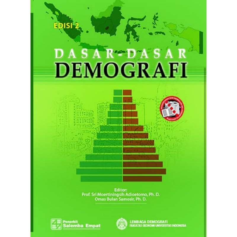 

DASAR DASAR DEMOGRAFI edisi 2 by SRI MOERTININGSIH