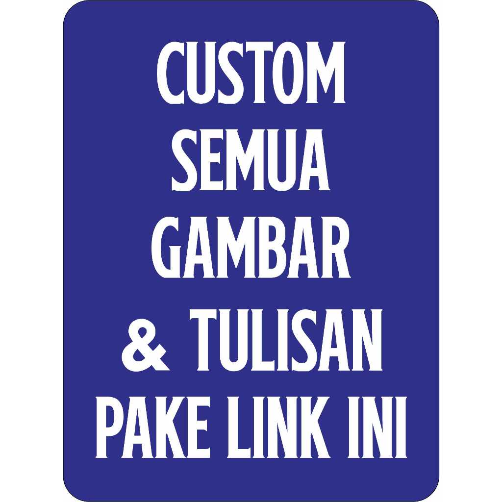 

STIKER VINYL CUSTOM GAMBAR DAN TULISAN