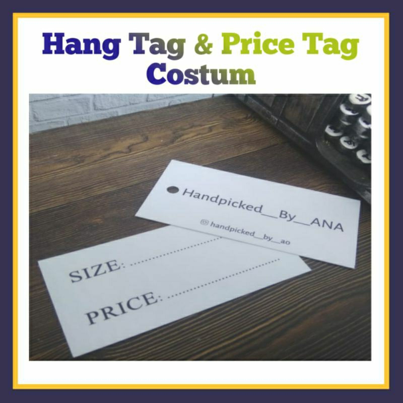 

Label Hang Tang Price Tag Costum