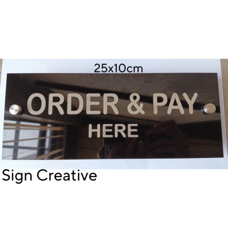 Sign Akrilik Pop Up Sign Order and Pay Here
