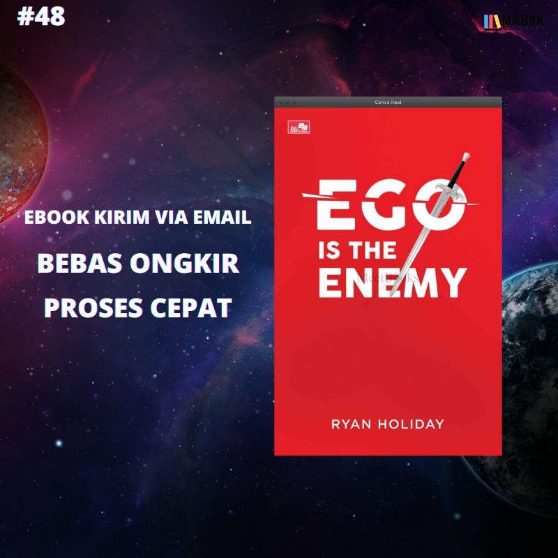 

EGO IS THE ENEMY