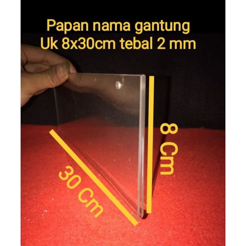 

akrilik papan nama gantung uk 8 x 30 cm tebal 2 mm