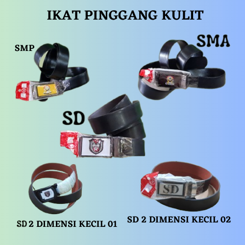 IKAT PINGGANG SEKOLAH KULIT SD.SMP ,SMA