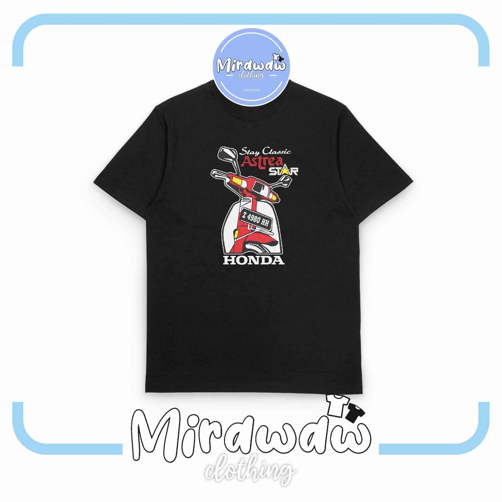 Kaos Motor Honda Astrea Star Stay Classic Request Plat Nomor Baju Otomotif