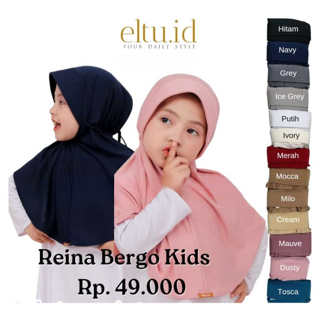 ELTU Reina Bergo Anak - Fashion Muslim Kerudung Hijab Bergo Anak Pet Kecil Bahan Spandek Best Seller