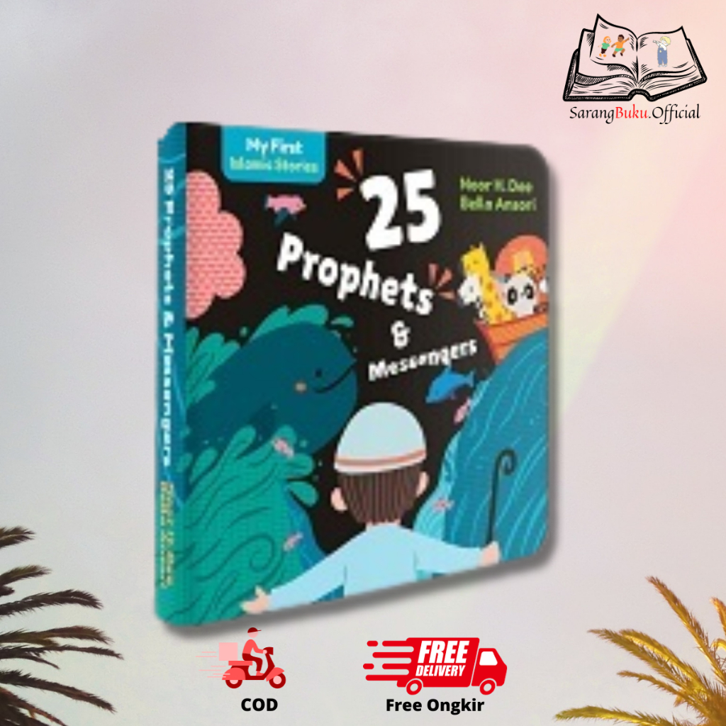 Buku Anak MY FIRST ISLAMIC STORIES-25 PROPHETS AND MESSENGERS (BOARDBOOK) - Mizan