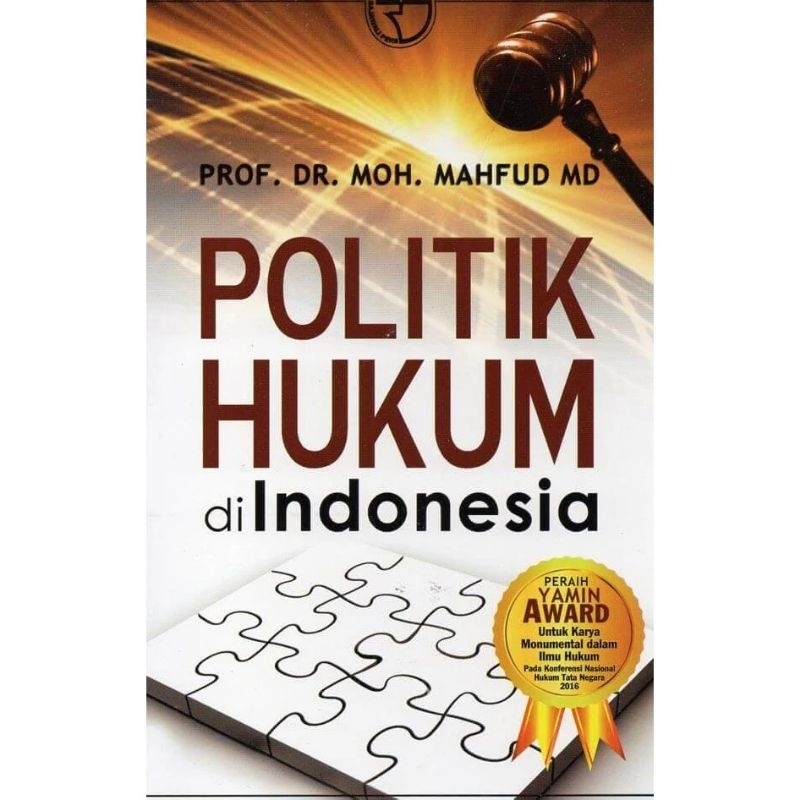 POLITIK HUKUM BY MAHFUD MD
